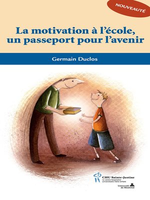 cover image of Motivation à l'école un passeport pour l'avenir (La)